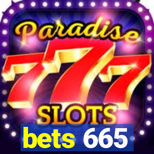 bets 665