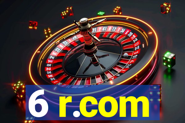 6 r.com