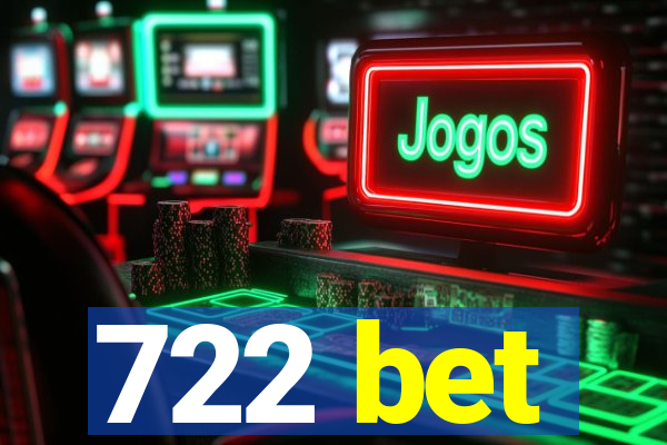 722 bet