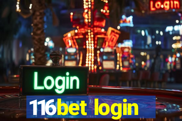 116bet login