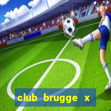 club brugge x union palpite