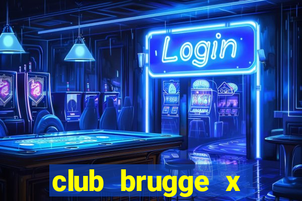 club brugge x union palpite