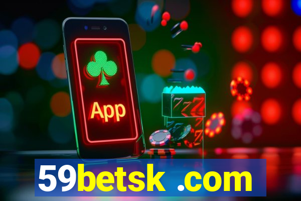 59betsk .com