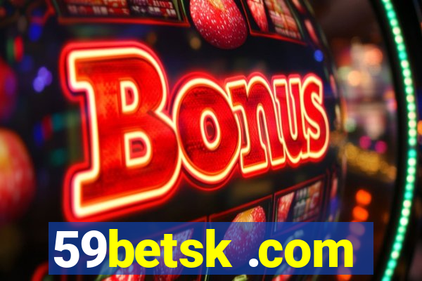 59betsk .com
