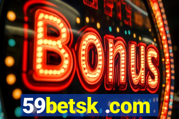 59betsk .com