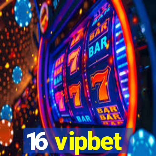 16 vipbet