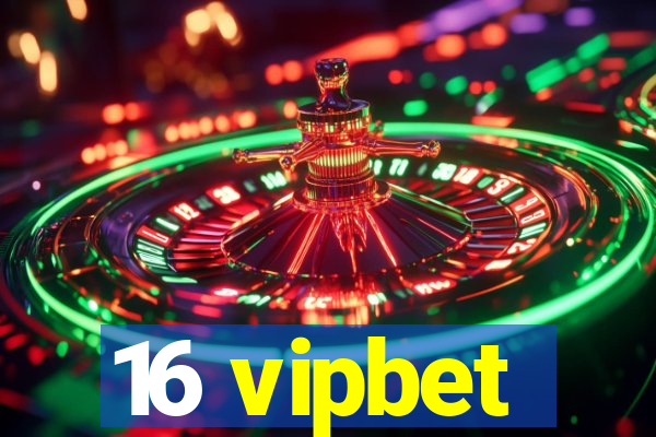 16 vipbet