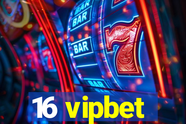 16 vipbet