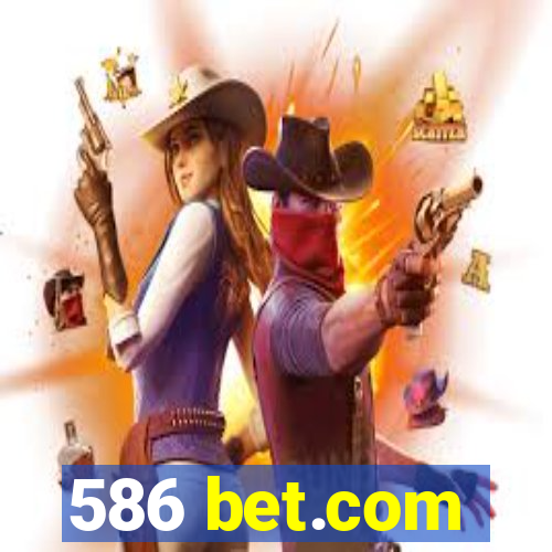 586 bet.com
