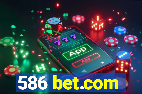 586 bet.com
