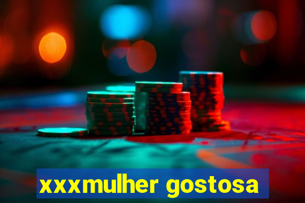 xxxmulher gostosa