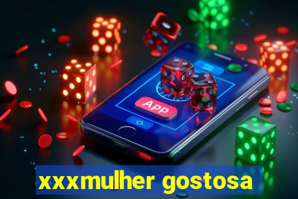xxxmulher gostosa