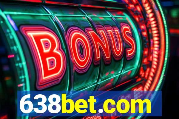 638bet.com