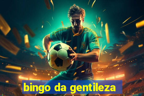 bingo da gentileza