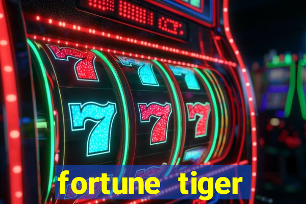 fortune tiger deposito 1 real