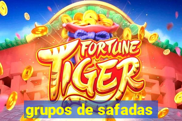 grupos de safadas