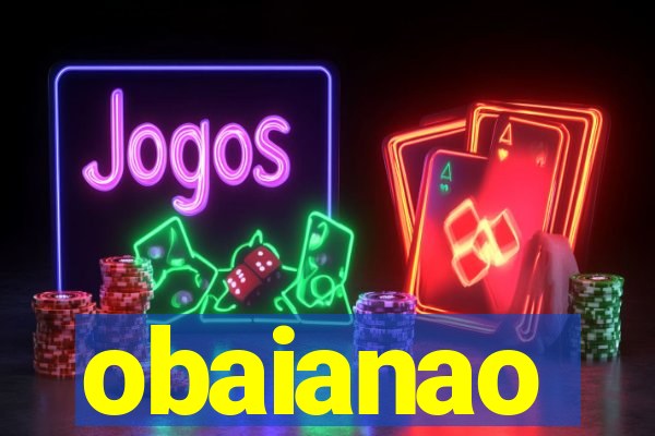 obaianao