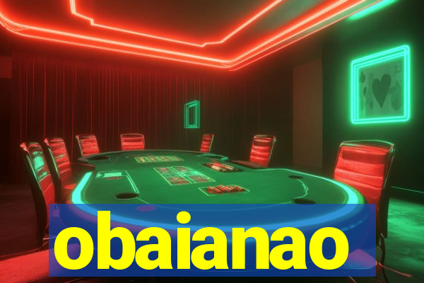 obaianao