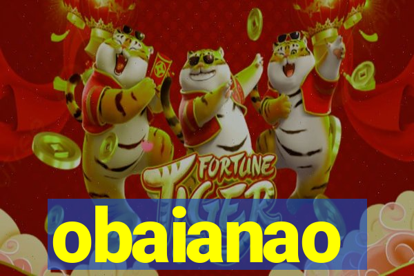 obaianao