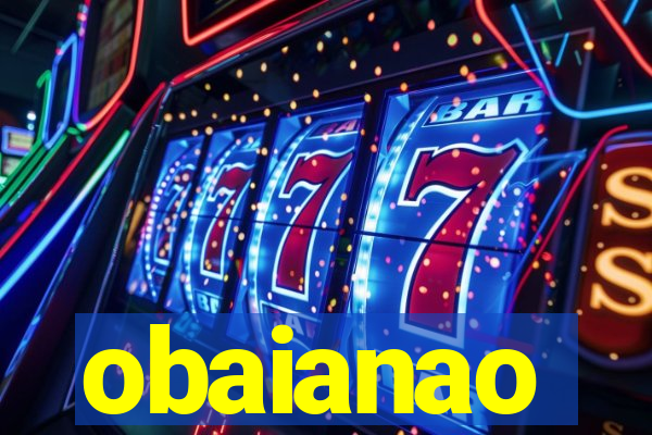 obaianao