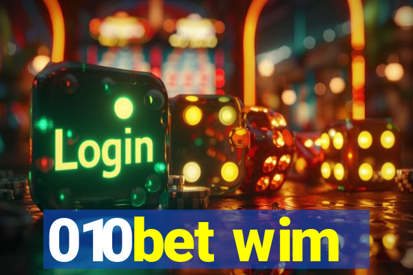 010bet wim