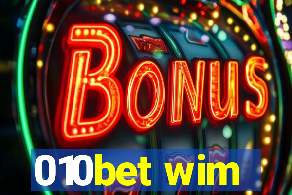 010bet wim