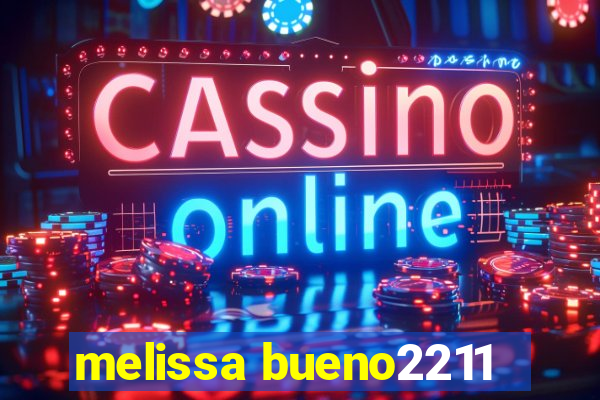 melissa bueno2211