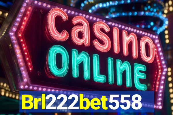Brl222bet558