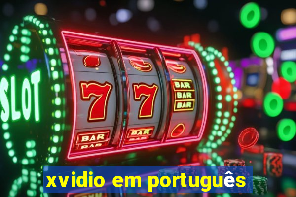 xvidio em português