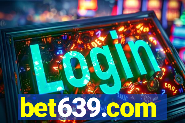 bet639.com