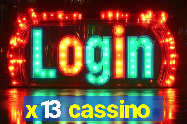 x13 cassino