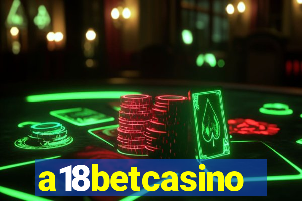 a18betcasino