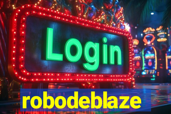 robodeblaze