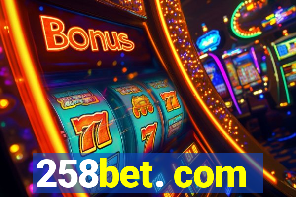 258bet. com