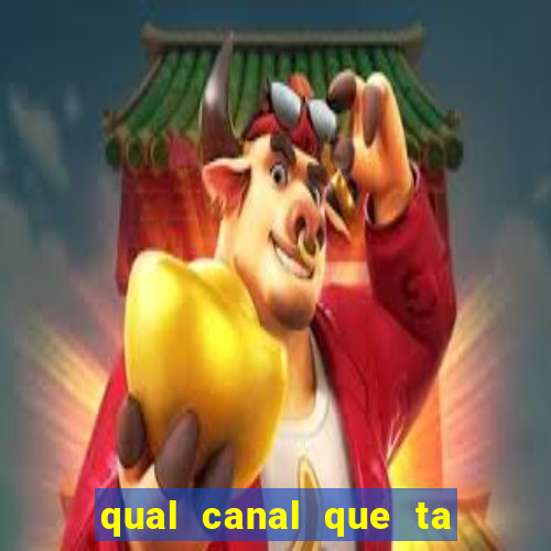 qual canal que ta passando o jogo do flamengo