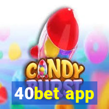 40bet app