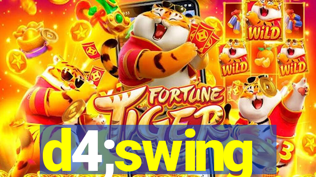 d4;swing