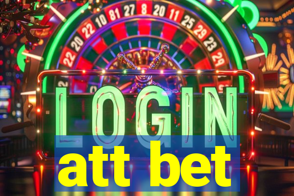 att bet