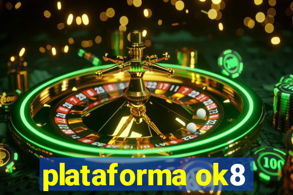 plataforma ok8