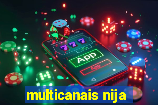 multicanais nija