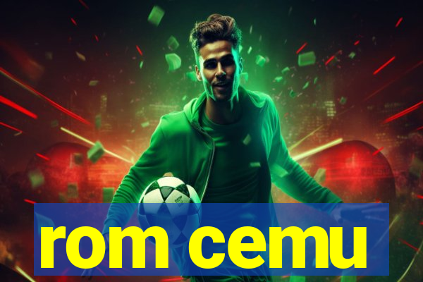 rom cemu