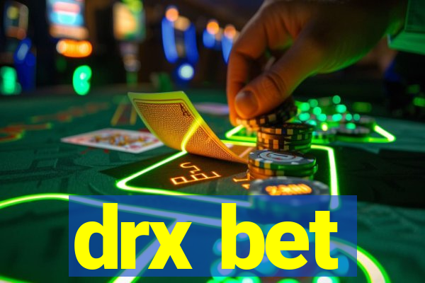 drx bet