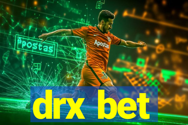 drx bet