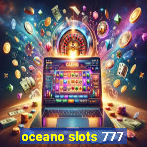 oceano slots 777