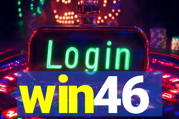 win46