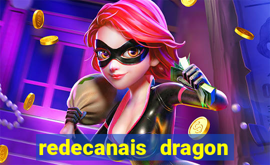 redecanais dragon ball super