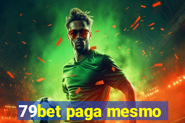 79bet paga mesmo