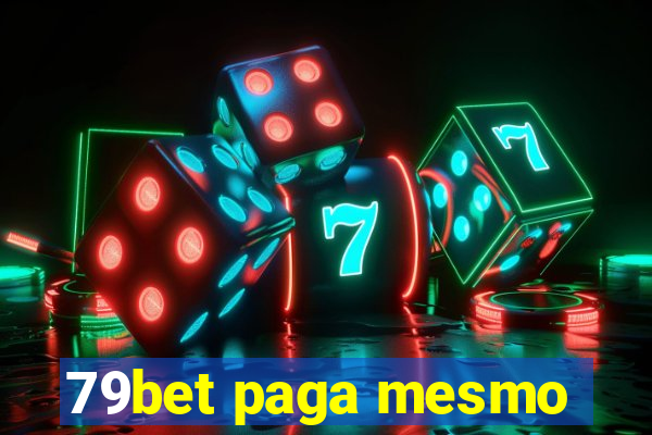 79bet paga mesmo