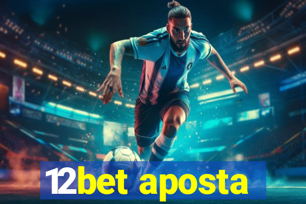 12bet aposta