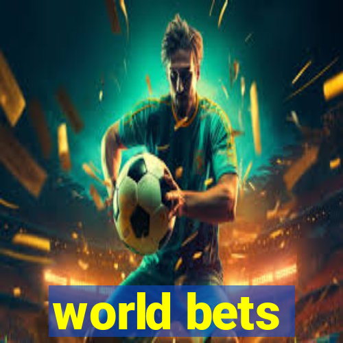 world bets